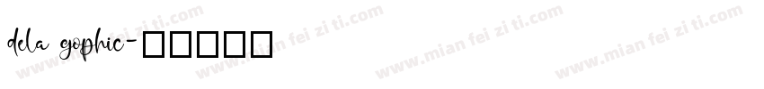 dela gophic字体转换